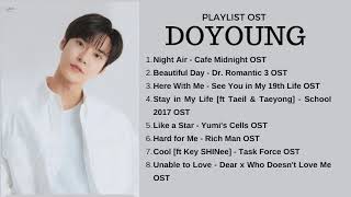 DOYOUNG OST PLAYLIST  KDRAMA [upl. by Benton451]