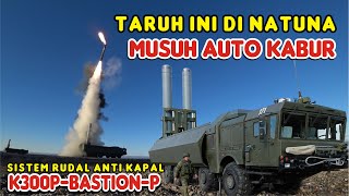 Kapal China Langsung Lari Ketakutan Kalau Indonesia Menaruh Senjata ini di Natuna K300P BastionP [upl. by Eve]