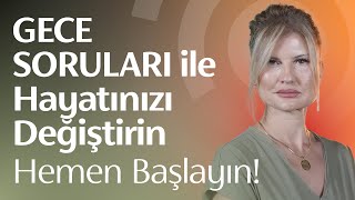 BİLİNÇALTINIZI GECE SORULARI İLE PROGRAMLAYIN [upl. by Yror]