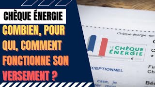 Le chèque énergie sera versé dès ce mardi  combien et pour qui comment fonctionne son versement [upl. by Monroe156]