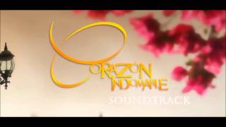 CORAZON INDOMABLE SOUNDTRACK 14 [upl. by Enert207]