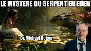 LE SERPENT EN EDEN NETAIT PAS UN SERPENT ORDINAIRE  Dr Michael Heiser  Traduction Maryline Orcel [upl. by Notsyrb]