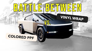 Colored PPF vs Vinyl Wrap Which is Best for Your Cybertruck [upl. by Etyak429]