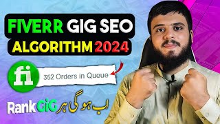 Fiverr Gig SEO 2024  How To Rank Your Gig on Top Of Fiverr  Fiverr New Algorithm [upl. by Rostand]