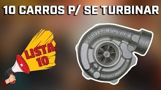 10 CARROS PARA SE TURBINAR [upl. by Perceval997]