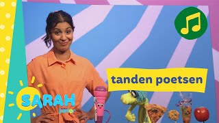 tanden poetsen  Sarah zingt  Ketnet Junior [upl. by Edasalof]