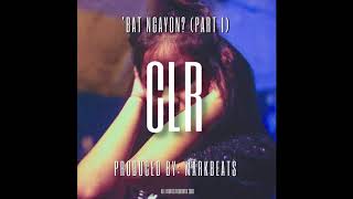 CLR  Bat Ngayon Official Audio Prod by Mark Beats [upl. by Lazor]