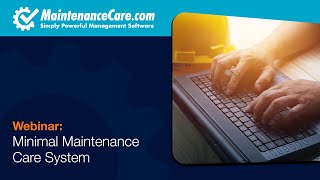 Minimal Maintenance Care System  Work Order Software and CMMS  Maintenance Care [upl. by Hyams]