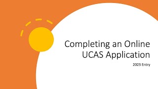 Completing an Online UCAS Application 2023 and 2024 entry [upl. by Ovida]