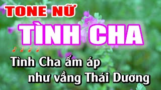 Tình Cha Karaoke Nhạc Sống Khánh My Tone Nữ Hay Nhất [upl. by Alikat]