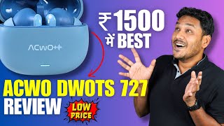 ACwO Dwots 727 ANC TWS Earbuds Review [upl. by Norraf]