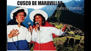 Los Chankas de Apurimac  Cusco de Maravilla [upl. by Wurster]