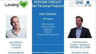 HR Trends  Jens Kollmann von LovingHR im Interview  PERSONE PODCAST – Der PersonalPodcast [upl. by Nwahc143]