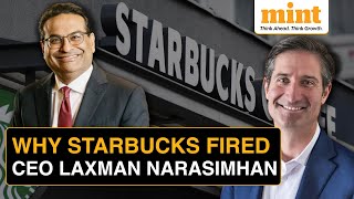 Starbucks IndianAmerican CEO Laxman Narasimhan Sacked  ExChipotle Head Brian Niccol To Be CEO [upl. by Lusa]