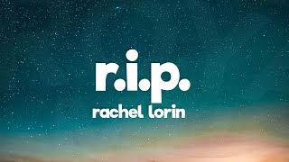 Rachel Lorin  RIP Lyrics 7clouds Release [upl. by Johann]