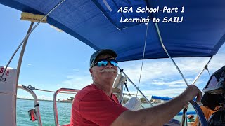 ASA Sailing SchoolPart 1 Learning to SAIL Boatlife Season 1 Episode 1 [upl. by La Verne]