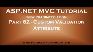 Part 82 Creating custom validation attribute in asp net mvc [upl. by Lehcim]