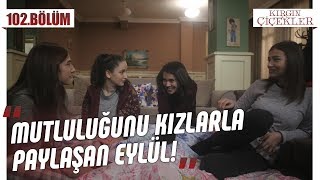 Biz Ali ile sevgili olduk  Kırgın Çiçekler 102Bölüm [upl. by Keven]