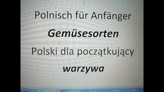 Polnisch für Anfänger  Gemüsesorten [upl. by Eihcra]