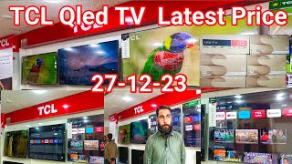 TCL Qled 4K TV New Price 271223  TCL Smart TV  Android TV TCL  TCL Mini LED 4K  Google TV [upl. by Sheeran]