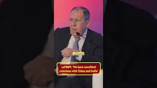 LAVROV ‘We have excellent relations with China and India’ india bharat indiarussiafriendship [upl. by Alcot851]