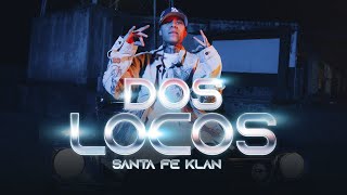 Santa Fe Klan  Dos Locos Video Oficial [upl. by Aihsemek]