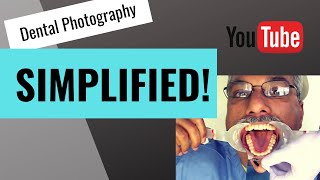 Dental Photography  The Basics [upl. by Ahsaelat]