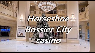 Horseshoe Bossier City Casino [upl. by Niletac481]