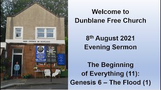 Dunblane Free Church  8th August 2021 Evening Sermon  Genesis 6122 [upl. by Eidak]