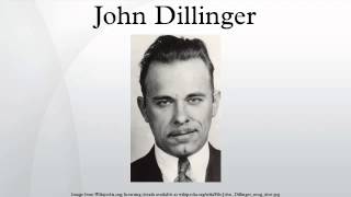 John Dillinger [upl. by Gautier]