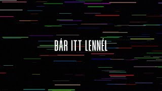 hiperkarma  bár itt lennél official audio [upl. by Anihpled]