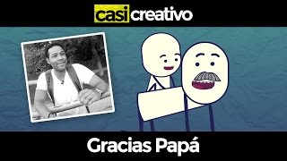 Gracias Papá  Casi Creativo [upl. by Neu]