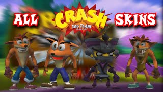 CTTR CRASH TAG TEAM RACING  ALL CHARACTERS and SKINS [upl. by Wiedmann]