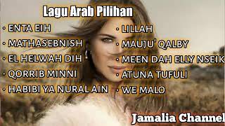 Lagu Arab Pilihan  lagu Arab Full Album  Lagu Arab Terpopuler Kumpulan Lagu Arab Romantis amp Sedih [upl. by Eisdnil]