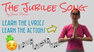 The Jubilee Song Learn the actions with lyrics [upl. by Nibor326]