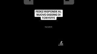 Fedez risponde al nuovo dissing di TonyEffe tonyeffe fedez nikysavage rapitaly rapitaliano [upl. by Chaille]