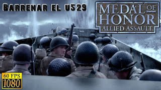 Medal of Honor Allied Assault  Mision 2  Barrenar el u529 [upl. by Congdon]