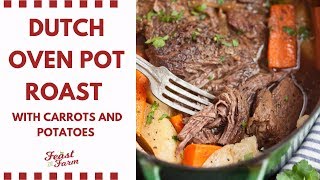 Dutch Oven Pot Roast Beef with Carrots and Potatoes [upl. by Kyred]