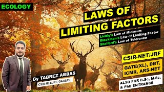 LAWS OF LIMITING FACTORS  ECOLOGY UNIT10  CSIRNET GATEXL DBT ARSNET  BSc MSc PhD [upl. by Polinski531]