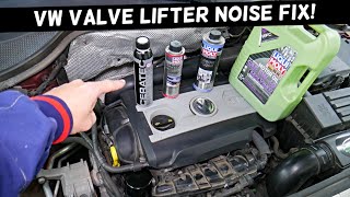 VW VALVE LIFTER NOISE FIX VW TIGUAN GOLF PASSAT CC BEETLE JETTA SCIROCCO POLO FOX SHARAN TOURAN [upl. by Arikahs]