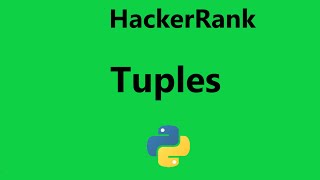 10 hackerrank tuples python solution  Python  Hackerrank Python Solution [upl. by Linnet]