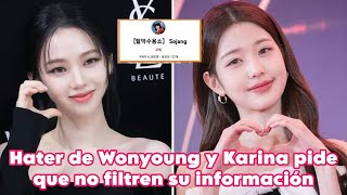 Hater de Wonyoung y Karina pide que no filtren su información personal [upl. by Jallier]