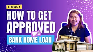 How to Get Approved with Bank Home Loan in Philippines  Real Estate Tips amp Tricks  Bank Criteria [upl. by Ssecnirp]