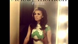 Melody Thornton  POYBL Full Mixtape 11 Tracks Without the song quotCrazy Mixed Girlquot [upl. by Assiral]