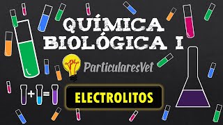 📋ELECTROLITOS  Constantes de equilibrio 📌Ecuaciones de ionización  Química General [upl. by Akinaj]