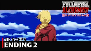 Fullmetal Alchemist Brotherhood  Ending 2 4K 60FPS  Creditless  CC [upl. by Ainatit702]