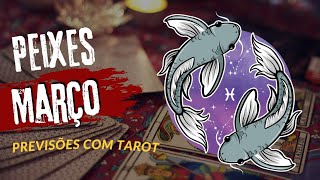 Peixes ♓ Março Uma conquista tão esperada  Uma revelação que bagunça com os sentimentos tarot [upl. by Atnuhs]