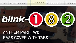 Blink182  Anthem Part Two Bass Cover with Tabs [upl. by Eiramalegna]