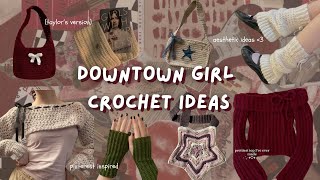 ⋆ 𐙚 ˚ 50 downtown girl aesthetic crochet ideas ⋆ 𐙚 ˚ [upl. by Tannie351]