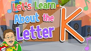 Lets Learn About the Letter K  Jack Hartmann Alphabet Song [upl. by Nefen987]